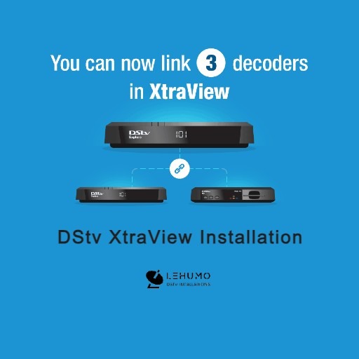DStv Extra View Installations - Lehumo Consulting
